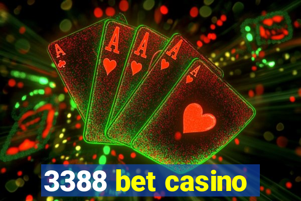 3388 bet casino